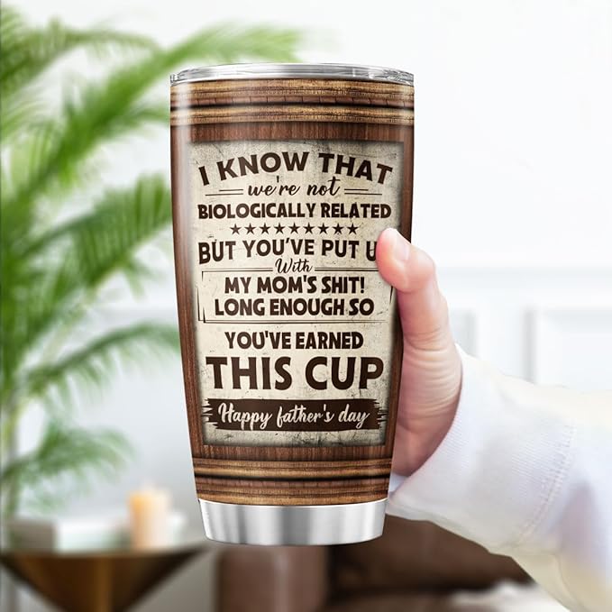 Funny Stepdad Gift from Kid, I Know We're Not Biologically Related Saying, Rustic Quote Design 20oz Insulated Stainless Steel Tumbler for Father's Day, Birthday, Christmas