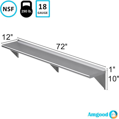 AmGood 12" X 72" Stainless Steel Wall Shelf | NSF | Metal Shelving | Garage, Laundry, Storage, Utility Room | Restaurant, Commercial Kitchen