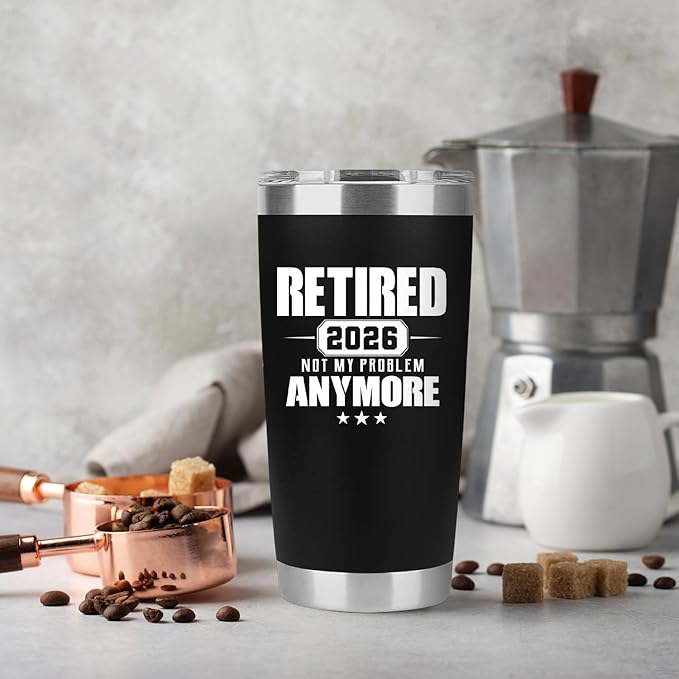 Retirement Gifts for Men 2026 - Retired Not My Problem Anymore - Funny Retired Tumbler for Men, Him, Father, Husband, Coworkers - Happy Retirement Gifts, Black Tumbler 20 Oz