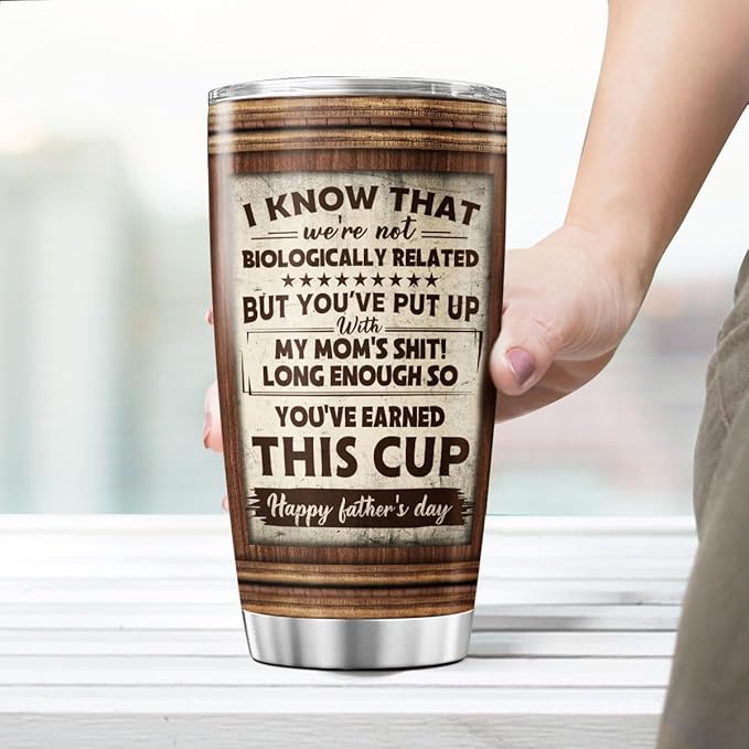Funny Stepdad Gift from Kid, I Know We're Not Biologically Related Saying, Rustic Quote Design 20oz Insulated Stainless Steel Tumbler for Father's Day, Birthday, Christmas