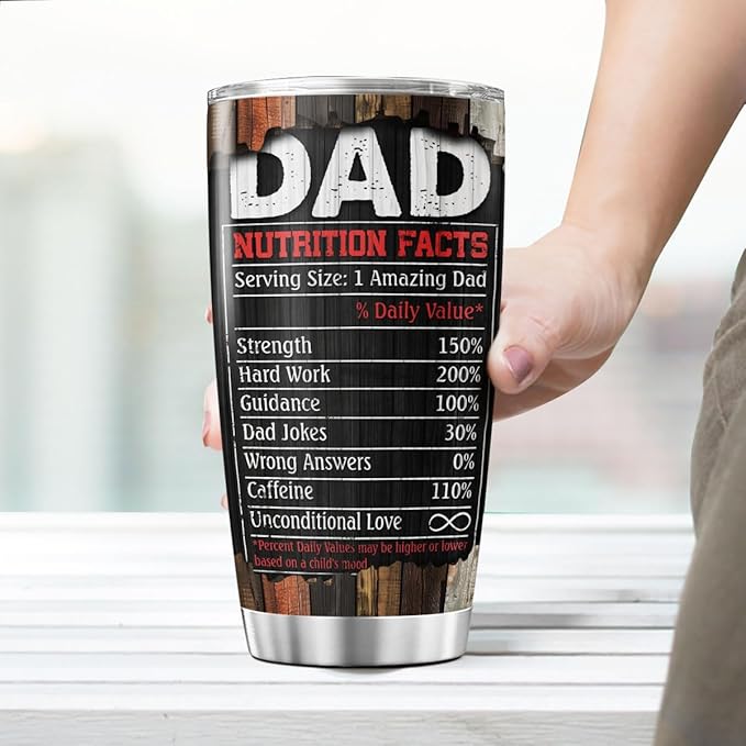 Funny Dad Gift with Nutrition Facts, Rustic American Design Stainless Steel Tumbler, 20oz Insulated Coffee Cup for Father, Husband, Grandpa, Birthday, Father's Day Present