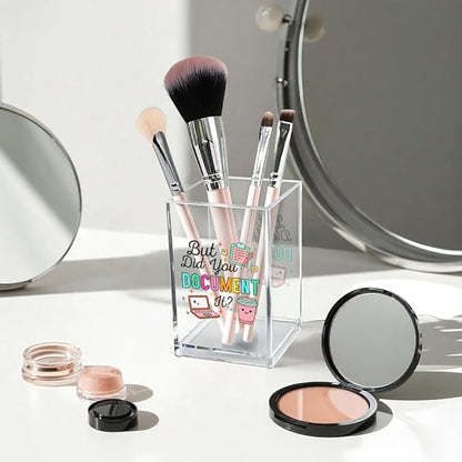 But Did You Document It Acrylic Cosmetic Pencil Pen Holder Cup, Funny Office Decor Office Desk Organizer Accessories, Funny Sarcastic Work Gifts for Women Girl Boss Coworker Sister HR Students