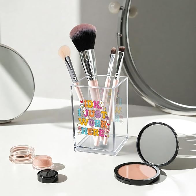 IDK I Just Work Here Acrylic Cosmetic Pencil Pen Holder Cup, Sarcastic Office Pen Holder for Desk, Funny Work Burnout Gifts for Coworker Friend, Thank You Gifts for Women Colleague Teacher