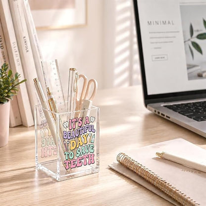 It's A Beautiful Day To Save Teeth Acrylic Pencil Holder Cup, Funny Tooth Pen Holder Cup for Dentist Dental Assistant Orthodontist, Appreciation Dentist Day Gifts, Dental Office Decor Organizer