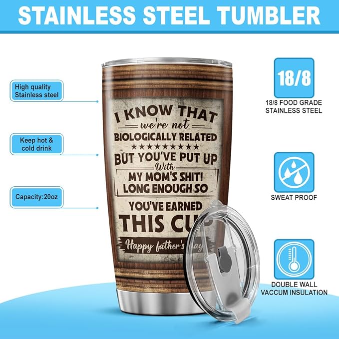 Funny Stepdad Gift from Kid, I Know We're Not Biologically Related Saying, Rustic Quote Design 20oz Insulated Stainless Steel Tumbler for Father's Day, Birthday, Christmas