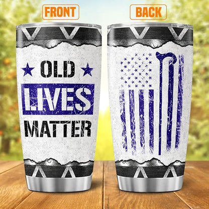 Old Lives Matter Funny 20oz Stainless Steel Tumbler, Vintage USA Patriotic Gift for Grandpa, Dad, Retired Men, Humorous Coffee Travel Mug for Birthday, Retirement, Father's Day