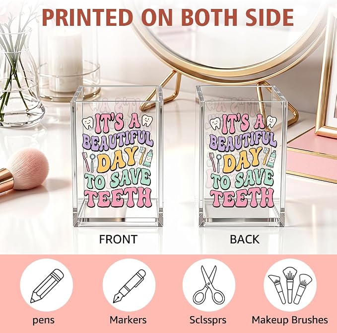 It's A Beautiful Day To Save Teeth Acrylic Pencil Holder Cup, Funny Tooth Pen Holder Cup for Dentist Dental Assistant Orthodontist, Appreciation Dentist Day Gifts, Dental Office Decor Organizer