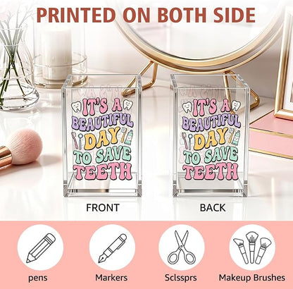 It's A Beautiful Day To Save Teeth Acrylic Pencil Holder Cup, Funny Tooth Pen Holder Cup for Dentist Dental Assistant Orthodontist, Appreciation Dentist Day Gifts, Dental Office Decor Organizer