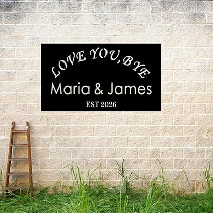 Love You, Bye Sign Vintage Metal Wall Sign,Family Wall Decor Anniversary Wedding Gifts for Couple Love You Bye Metal Signs, Hallway Entryway Door Signs Decor,Rustic Wall Art, Farmhouse Style Hanging Plaque for Decoration