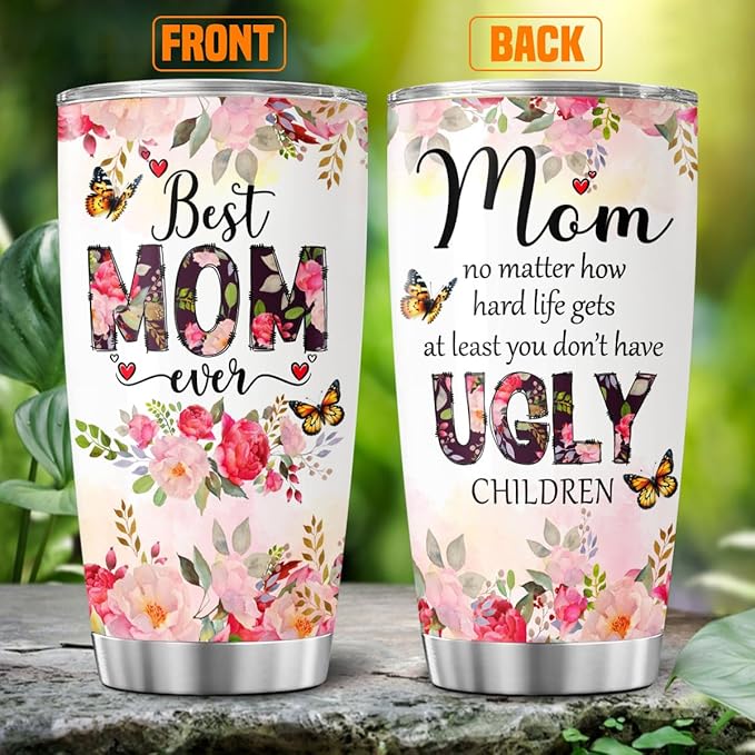 Mom Ugly Children, Funny Coffee Mothers For Tumblers Mama Mother Insulated Day Cups Women Handle, Tumbler 20 Oz With Lid And Straw, Best Mom Ever Gifts