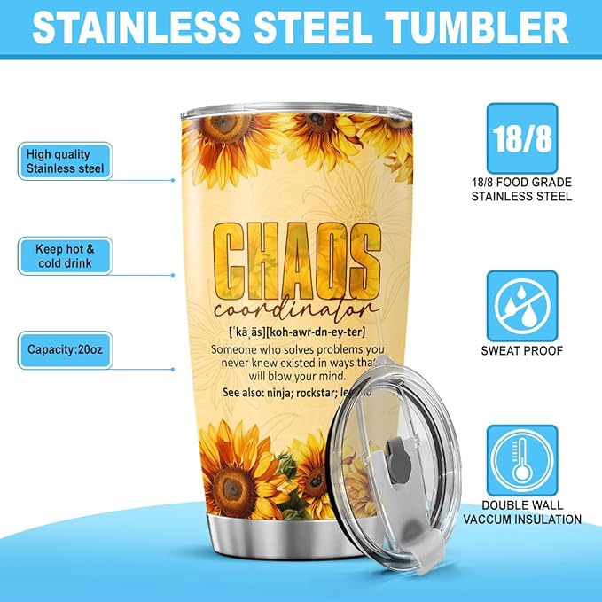 Chaos Coordinator Gift 20oz, Sunflower Design Insulated Stainless Steel Travel Cup for Women, Funny Appreciation Tumbler for Coworkers, Teachers, Boss, Birthday Present