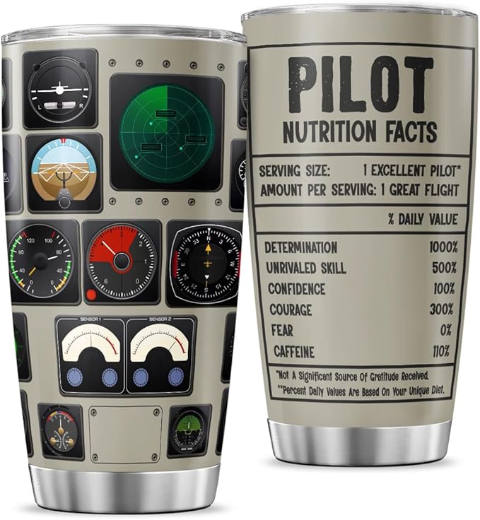 Pilot Nutrition Facts Tumbler Gift for Men, Aviation Panel Design 20oz Stainless Steel Cup, Funny Flight Coffee Mug for Pilot, Dad, Son, Husband, Birthday or Christmas