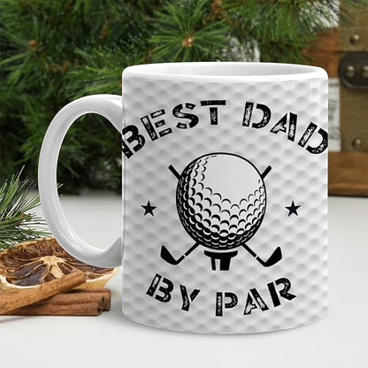 Golf Dad Gifts Mug, Golfer Gifts Coffee Cup Ceramic, Golf Lovers Gift for Men, Best Dad by Par Golfing Ceramic Coffee Tea Mug 11 oz