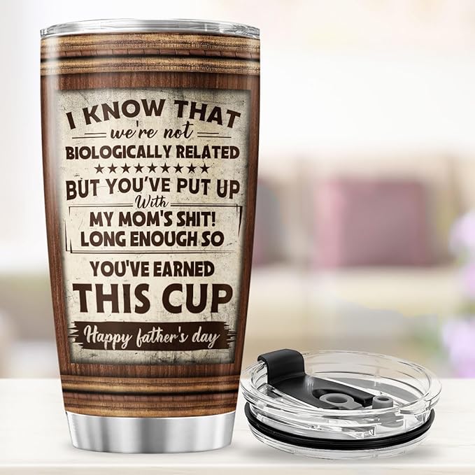 Funny Stepdad Gift from Kid, I Know We're Not Biologically Related Saying, Rustic Quote Design 20oz Insulated Stainless Steel Tumbler for Father's Day, Birthday, Christmas
