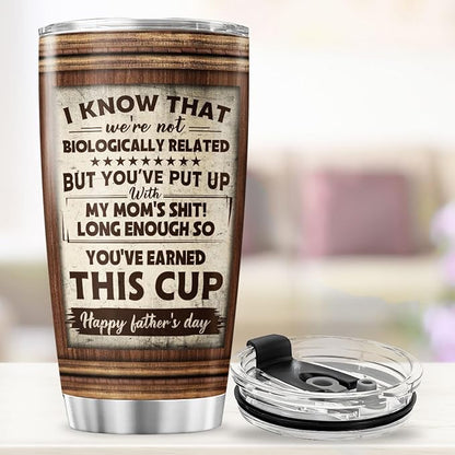 Funny Stepdad Gift from Kid, I Know We're Not Biologically Related Saying, Rustic Quote Design 20oz Insulated Stainless Steel Tumbler for Father's Day, Birthday, Christmas