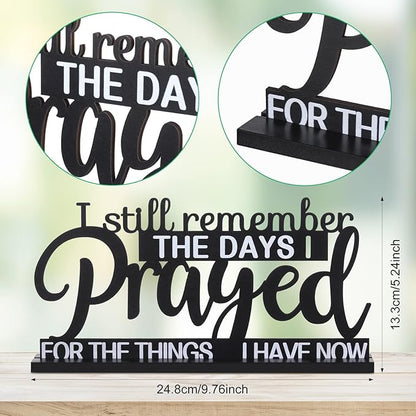 Jetec I Still Remember The Days I Prayed Sign Inspirational Table Blessed Signs Motivational Decor Farmhouse Table Home Centerpieces Faith Wooden Shelf for Living Room Office(Classic Style)