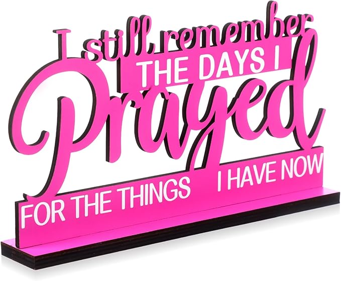 Jetec I Still Remember The Days I Prayed Sign Inspirational Table Blessed Signs Motivational Decor Farmhouse Table Home Centerpieces Faith Wooden Shelf for Living Room Office (Pink Style)
