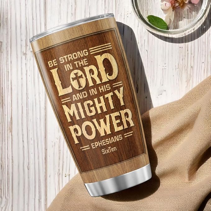 Be Strong in the Lord Wood Grain Design Tumbler 20oz, Inspirational Bible Verse Stainless Steel Travel Mug, Ephesians 6:10 Scripture Gift for Men, Christian Encouragement Cup