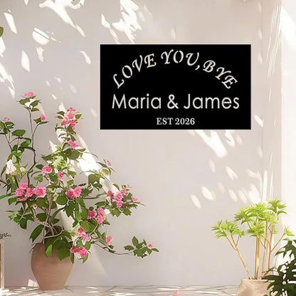 Love You, Bye Sign Vintage Metal Wall Sign,Family Wall Decor Anniversary Wedding Gifts for Couple Love You Bye Metal Signs, Hallway Entryway Door Signs Decor,Rustic Wall Art, Farmhouse Style Hanging Plaque for Decoration
