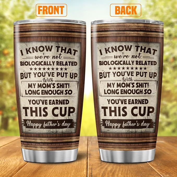 Funny Stepdad Gift from Kid, I Know We're Not Biologically Related Saying, Rustic Quote Design 20oz Insulated Stainless Steel Tumbler for Father's Day, Birthday, Christmas