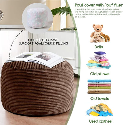 HIGOGOGO Round Stuffed Pouf Ottoman, Corduroy Poufs with Foam Chunk Filling, Furry and Fluffy Pouf Foot Stool Storage Ottoman, 26 X 18 Floor Poufs Foot Rest for Living Room, Brown