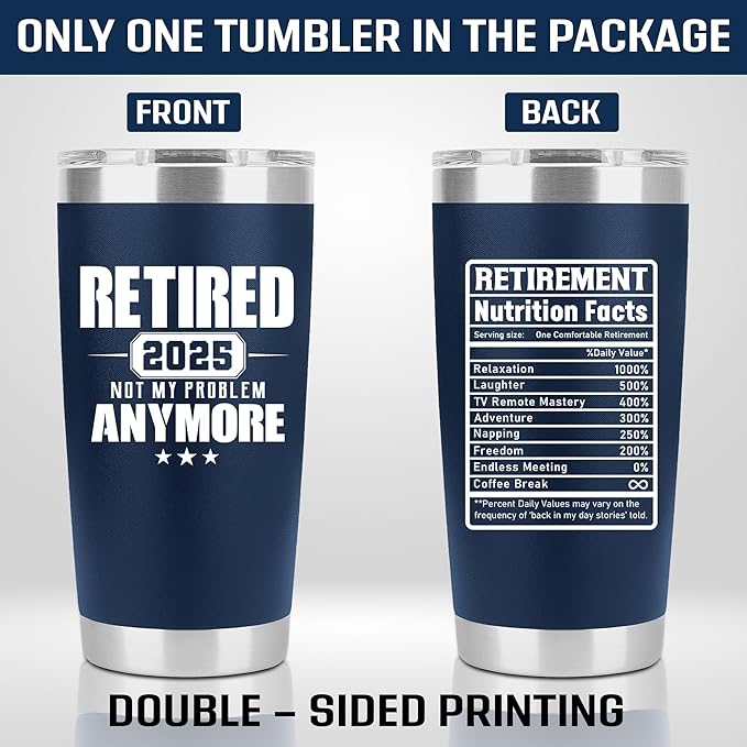 Retirement Gifts for Men 2025 - Retired Not My Problem Anymore - Funny Retired Tumbler for Men, Him, Father, Husband, Coworkers - Happy Retirement Gifts, Navy Tumbler 20 Oz (Navy 20Oz 2025)